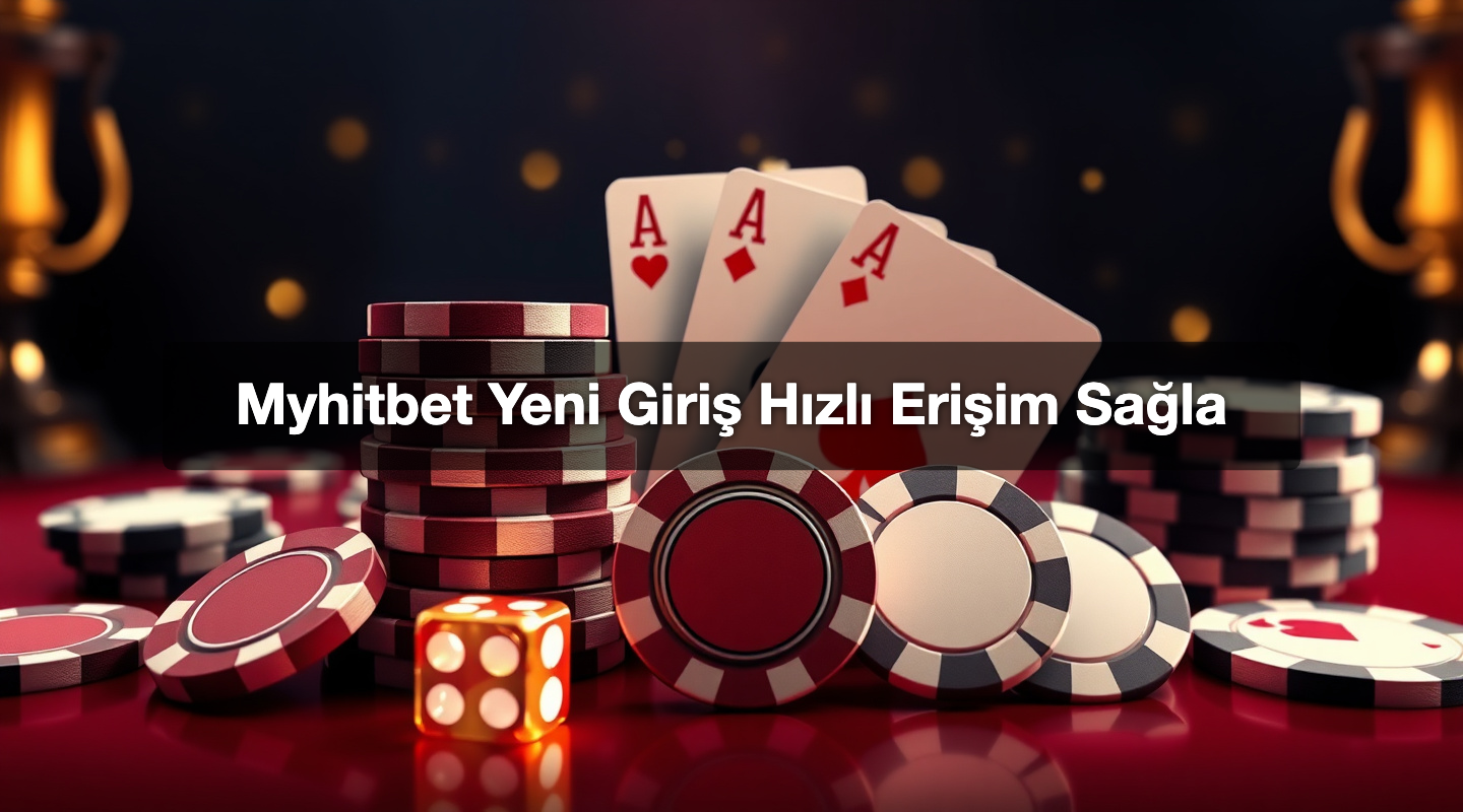 Myhitbet Yeni Giriş Hızlı Erişim Sağla